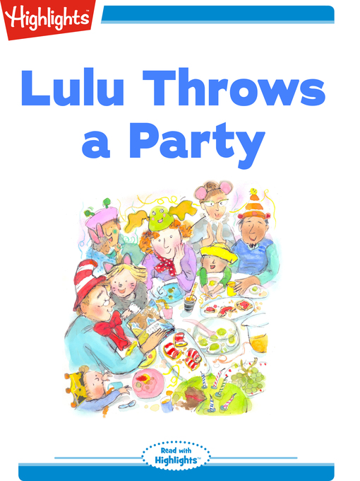 Eileen Spinelli作のLulu Throws a Partyの作品詳細 - 貸出可能